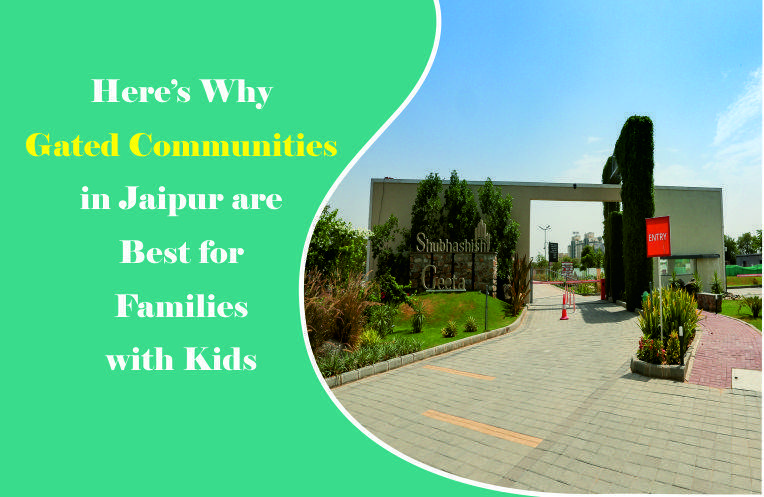 Here's Why Gated Communities in Jaipur are Best for Families with Kids